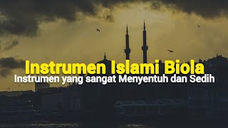 Instrumen islami biola  terbaru  instrumen sedih dan menyentuh [upl. by Ical]