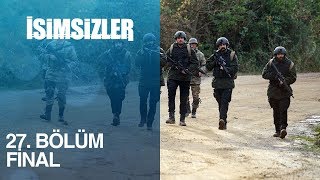 İsimsizler 27 Bölüm  Final [upl. by Mandel478]