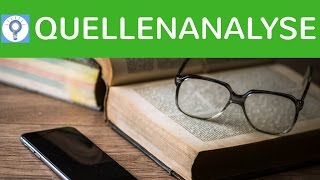 Quellenanalyse und Quelleninterpretation  Schriftliche Quellen analysieren  Geschichte PGW [upl. by Elexa]