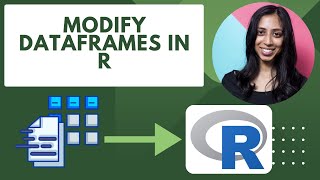 How to modify dataframes in R  TIDYVERSE  R Programming [upl. by Onailime]