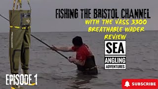 Fishing the Bristol Channel Part 1  Including Vass breathable wader review  Sea Fishing Uk [upl. by Assadah]