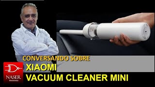 Mini Aspiradora Xiaomi Vaccum Cleaner Mini [upl. by Oicafinob927]