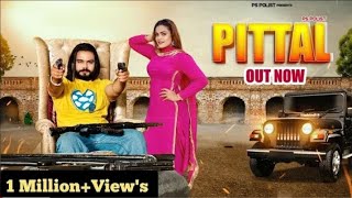 Bera Sab N Swabhav Tere Yaar Ka  Pittal New Haryanvi Song [upl. by Nevi]