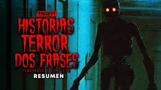 HISTORIAS DE TERROR EN 2 FRASES TEMPORADA 2 RESUMEN EN 40 MINUTOS THEGEVY [upl. by Hajile584]