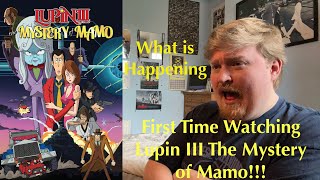 What is Happening First Time Watching Lupin III The Mystery of Mamo [upl. by Atinrehs]