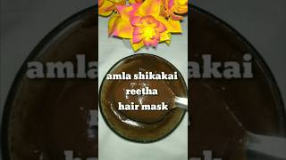 Amla reetha shikakai hair mask shorts trending ytshorts [upl. by Felt]