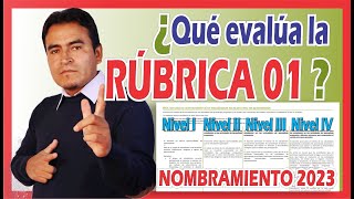 Nombramiento Docente 2 📑¿Qué evalúa la RÚBRICA 01✍️ [upl. by Sandon]