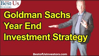 Goldman Sachs Year End Stock Market Investment Strategy Revealed [upl. by Ellehcam]