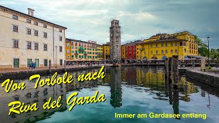 Von Torbole nach Riva del Garda  immer am GardaseeStrand lang [upl. by Lazare]