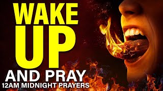 12AM 3AM 5AM MORNING PRAYER  PRAY THIS MIDNIGHT SPIRITUAL WARFARE PRAYER AND SEE YOUR LIFE CHANGE [upl. by Oznerol720]