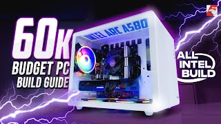 60K BDT PC Build Guide 2023 ft Intel Arc A580 8GB [upl. by Kcirdled]