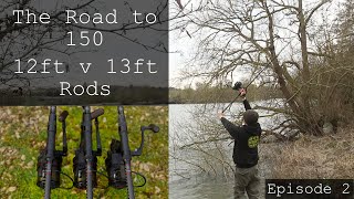 The Road To 150  Does Size Matter  12ft vs 13ft Rods  Free Spirit Helical Rods  Episode 2 [upl. by Japha]