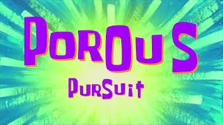 Porous Pursuit Edited By Me [upl. by Ennis933]