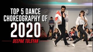 Top 5 Dance Choreography of 2020  Deepak Tulsyan  Happy New Year [upl. by Mikkel]