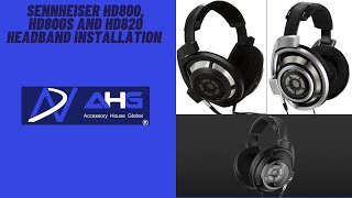 AHG Sennheiser HD800 HD800S HD820 Headband Installation [upl. by Ogden868]