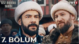 Aziz Mahmud Hüdayi Aşkın Yolculuğu 7 Bölüm trt1 [upl. by Shedd]