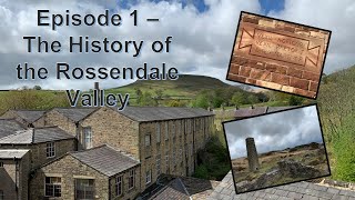 Geography of the Rossendale Valley  Episode 1 [upl. by Otreblif]