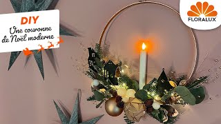 Floralux DIY Une couronne de Noël moderne [upl. by Maddis977]