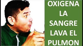 OXIGENA LA SANGRE LIMPIEZA PULMONAR BARRE LAS VIAS RESPIRATORIAS DE CATARROS FLEMAS Y MOCOS [upl. by Esirahc814]