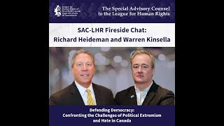 SACLHR Fireside Chat Richard Heideman and Warren Kinsella [upl. by Albertson406]