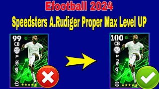 How To Upgrade ARudiger In Efootball  ARudiger Max Level Pes 2024 [upl. by Akema660]