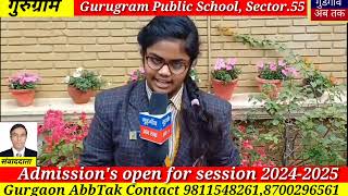 Gurugram Public School Sector 55 Admissions open for session 20242025 [upl. by Latoya]