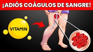 ¡Estas 9 VITAMINAS DISUELVEN COÁGULOS de SANGRE [upl. by Draper]