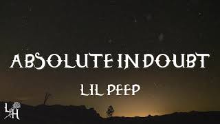 Lil Peep  Absolute In Doubt Lyrics [upl. by Nereil]