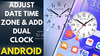 How to adjust date time time zone and add Dual Clock in Android phone [upl. by Tibbetts]