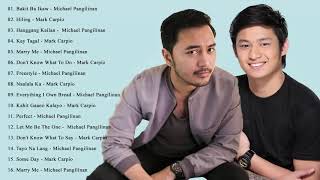 Mark Carpio Michael Pangilinan Greatest Love Songs OPM Filipino Music 2018 [upl. by Clintock806]