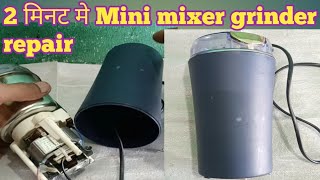 How to repair mini mixer blender Mini mixer grinder amp blender repair AZ [upl. by Norma18]