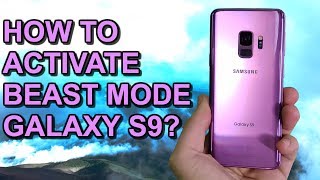 How To Activate BEAST MODE on Galaxy S9 [upl. by Ner]