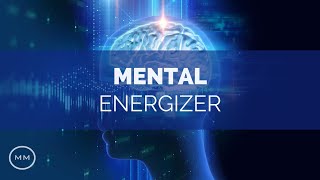 Mental Energizer  Increase Focus  Concentration  Memory  Monaural Beats  Focus Music [upl. by Audra]