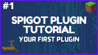 Spigot Plugin Development  1  Your First Plugin [upl. by Mackay]