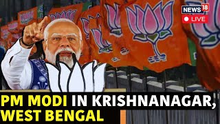 PM Modi Live  PM Narendra Modi In West Bengal Holds Rally  Lok Sabha Polls 2024  News18  N18L [upl. by Ylirama]