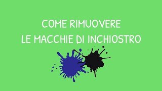 Come rimuovere le macchie di inchiostro dai vestiti senzamacchia [upl. by Eolc]