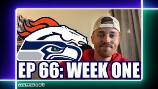 GBW Podcast EP 66 SEAHAWKS VS BRONCOS Week 1 recap amp review lock down defence and offensive line [upl. by Barger493]