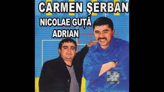 Carmen Serban Nicolae Guta amp Adrian 2002 CD [upl. by Silberman]