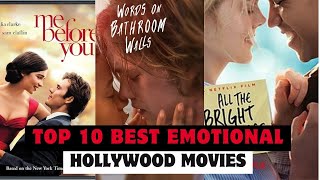 Top 10 Best Emotional Movies of All Time Best Emotional Movies To Watch In 2024Hollywood Movies [upl. by Razatlab68]