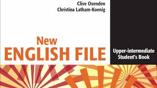 UPPERINTERMEDIATE B2  FILE 1  AUDIO  STUDENT BOOK  NEW ENGLISH FILE [upl. by Ahsiekat]