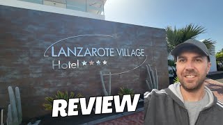 Lanzarote Village Hotel Review [upl. by Loreen]