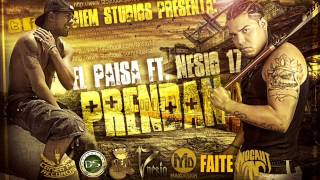 Prendan  Nesio 17 Ft El Paisa [upl. by Delacourt]