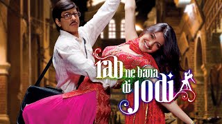 Rab Ne Bana Di Jodi Full Movie  Shah Rukh Khan  Anushka Sharma  facts and review [upl. by Ro]