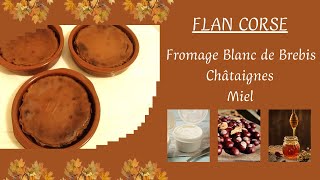 123  Flan Corse  Recette sans gluten et sans oeufs [upl. by Swee]