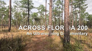 Ultra Running Documentary  Across Florida 200  FKT Attempt [upl. by Sueahccaz]