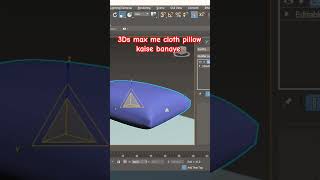 3Ds Max pillow modeling tutorial  How to create pillow 3ds 3dsmax 3dsmaxtraining [upl. by Feliza202]