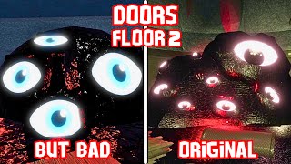 Roblox DOORS Floor 2 But Bad VS Original DOORS FLOOR 2 [upl. by Lorin146]