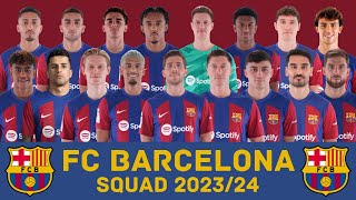 FC BARCELONA Squad Season 202324  FC Barcelona  FootWorld [upl. by Ailil]