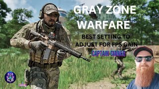 Gray Zone Warfare Best Setting For FPS Gain [upl. by Alage820]