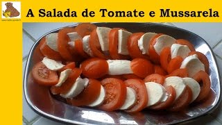 A salada de tomate e mussarela receita fácil é rapida HD [upl. by Bridgette440]